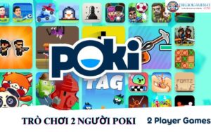Trò chơi 2 người poki